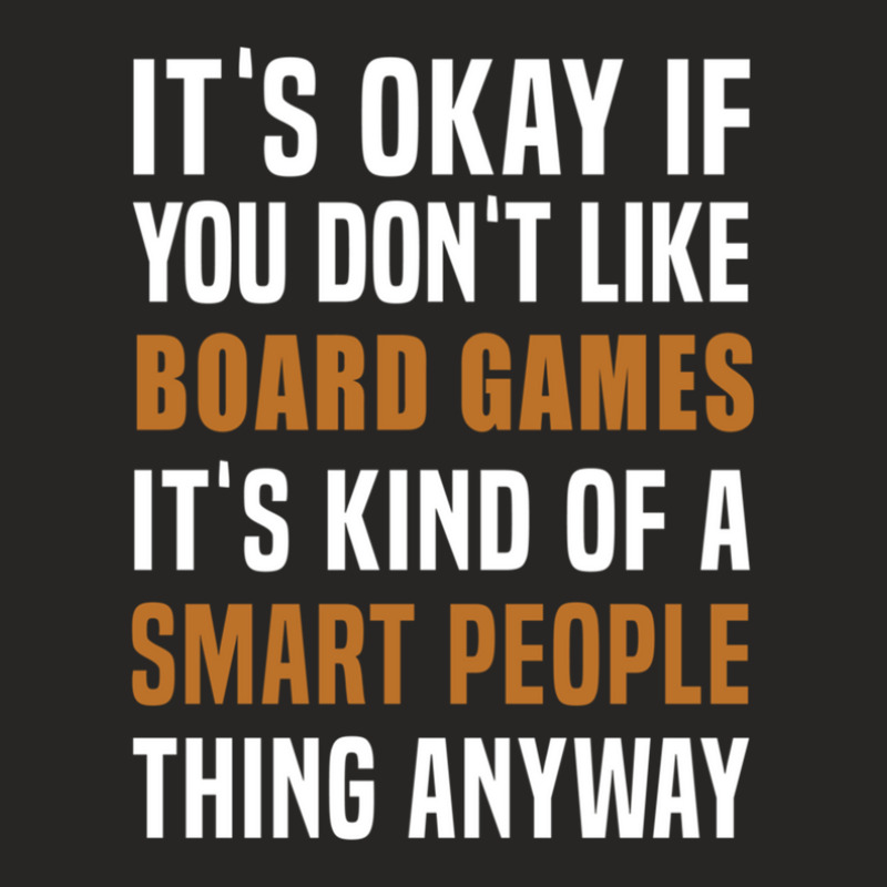 Board Games Is A Smart People Thing Ladies Fitted T-Shirt by TerryPhelps | Artistshot