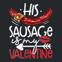 Womens Funny Valentines Day His Sausage Is My Valentine Adult Gift V N Crewneck Sweatshirt | Artistshot