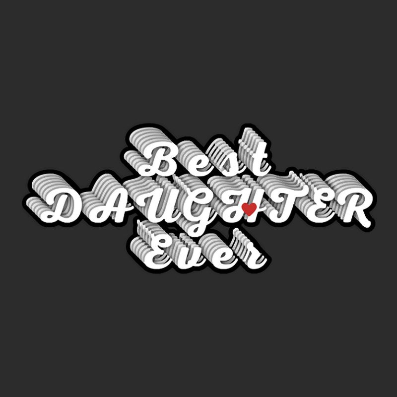 Best Daughter Ever-6szx1 Exclusive T-shirt | Artistshot