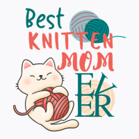 Best Knitten Mom Ever Cate Cute Funny Cat Pun T-shirt | Artistshot