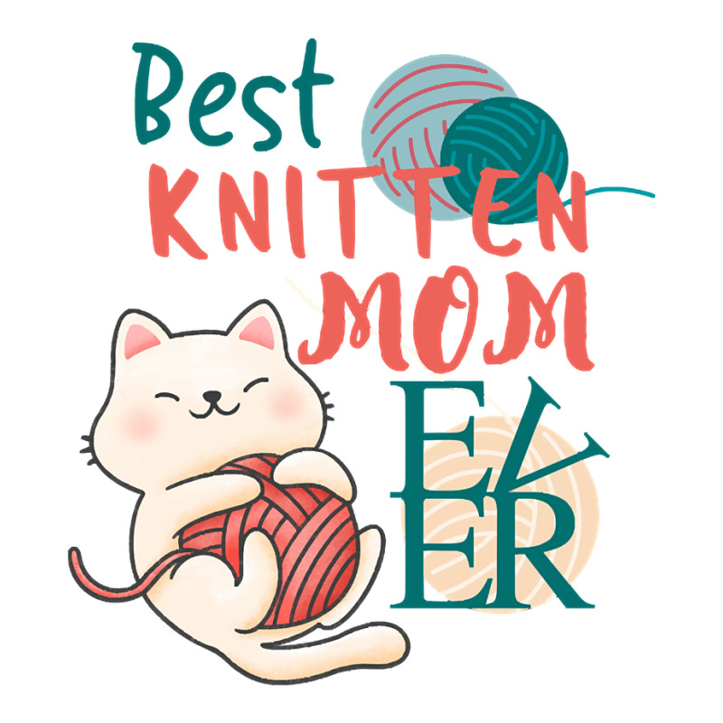 Best Knitten Mom Ever Cate Cute Funny Cat Pun Unisex Hoodie | Artistshot