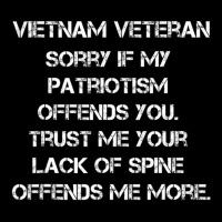 Hot Trend Vietnam Veteran Sorry If My Patriotism Offends You Zipper Hoodie | Artistshot