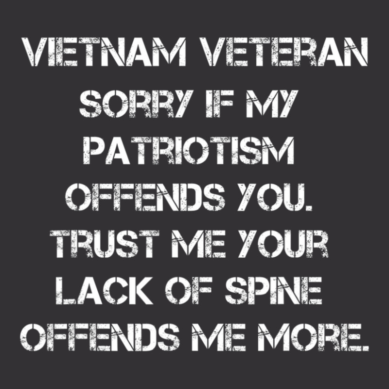 Hot Trend Vietnam Veteran Sorry If My Patriotism Offends You Vintage Hoodie And Short Set | Artistshot