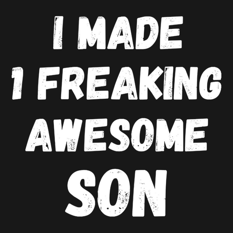 Parents And Son I Made 1 Freaking Awesome Son Flannel Shirt | Artistshot