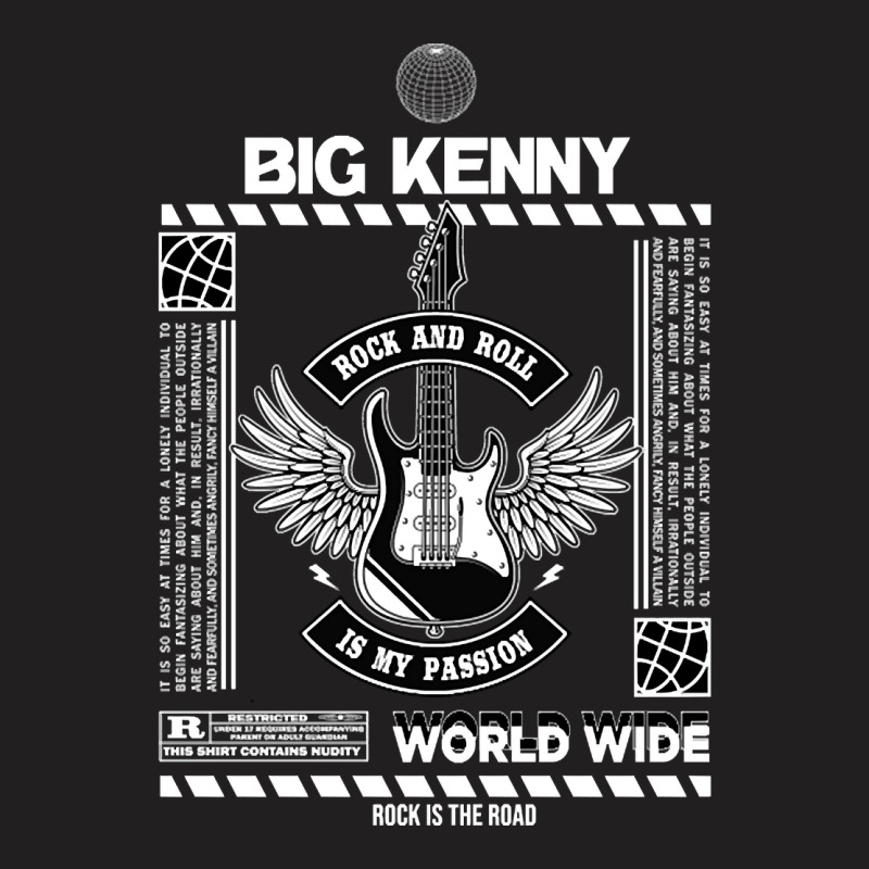 Big Kenny Rock And Roll Is My Passion T-shirt | Artistshot