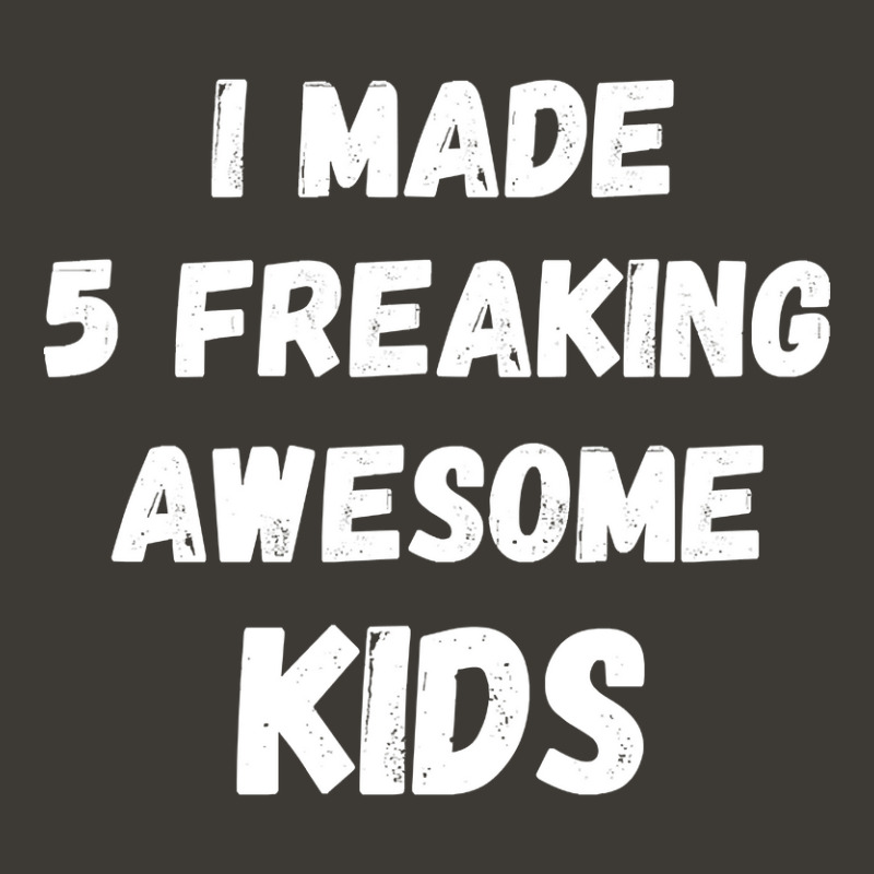 Parents Of 5 Kids I Made 5 Freaking Awesome Kids Bucket Hat | Artistshot