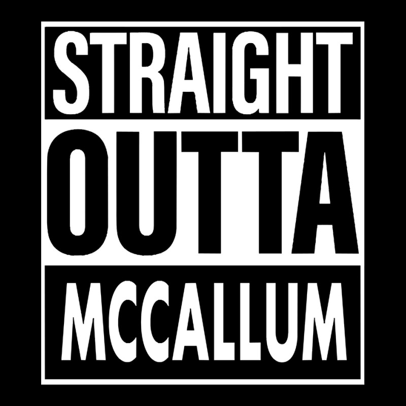 Mccallum Name Straight Outta Mccallum Zipper Hoodie | Artistshot