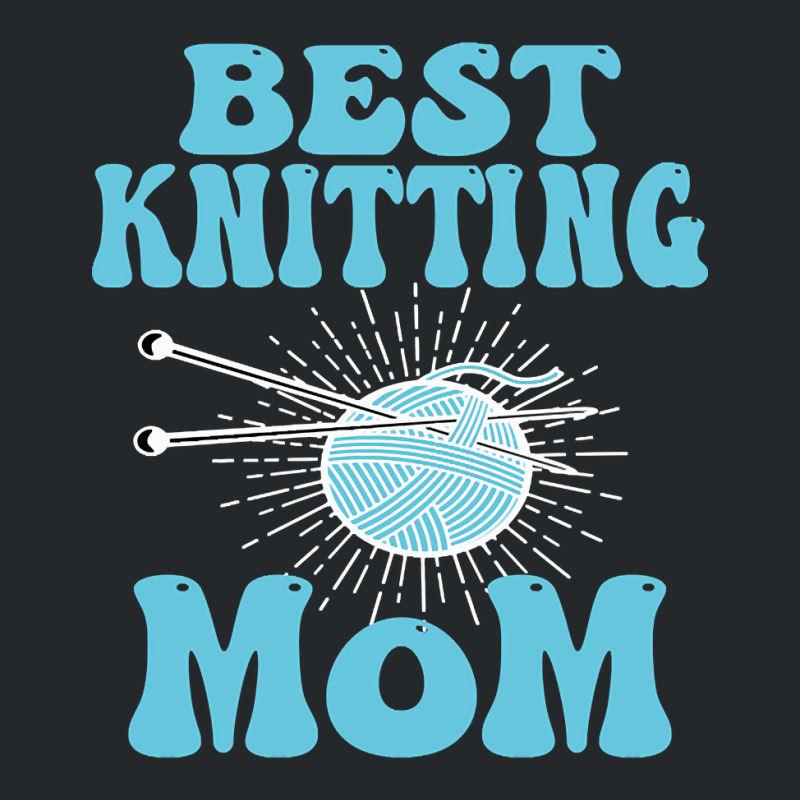 Best Knitting Mom-ydvsv Crewneck Sweatshirt | Artistshot