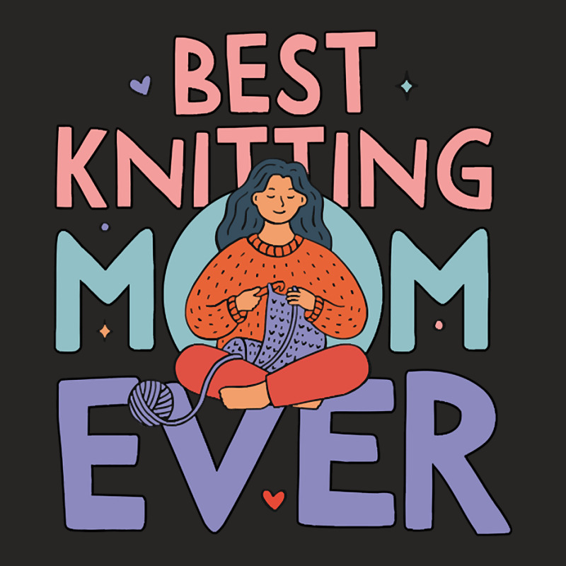 Best Knitting Mom Ever, Cute Doodle Illustration Ladies Fitted T-Shirt by kundalinitrampled75 | Artistshot