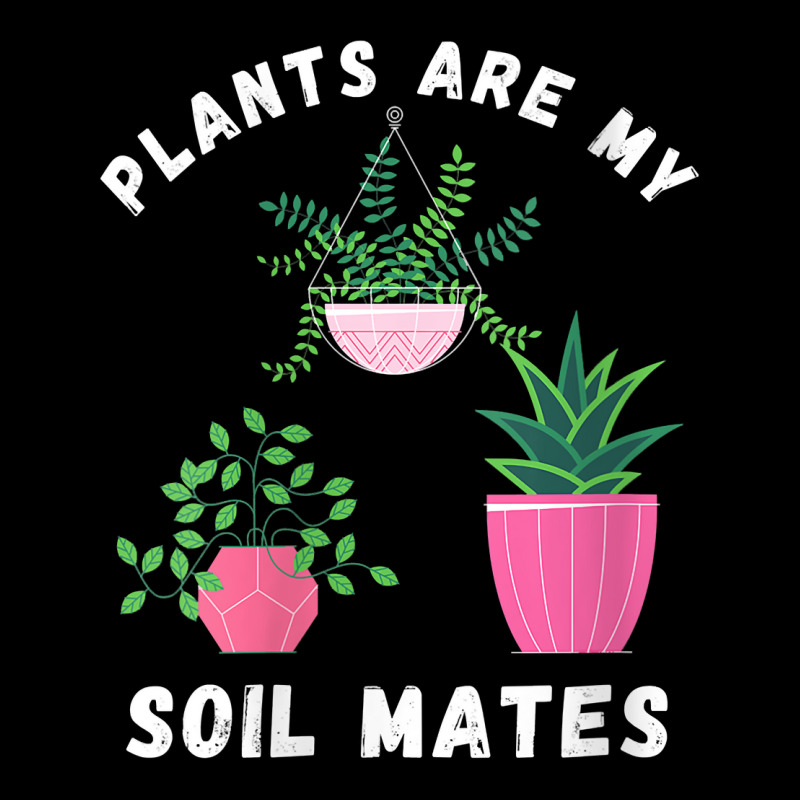 Womens Plants Are My Soil Mates Soulmate Plant Lady Valentine V Neck T Baby Tee by berkenby | Artistshot