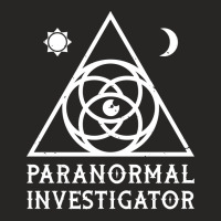 Paranormal Investigator Gift For A Ghost Hunter Pullover Hoodie Ladies Fitted T-shirt | Artistshot