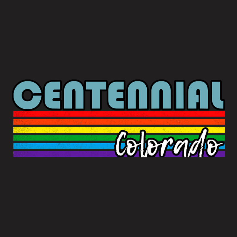 Centennial Colorado Pride Shirt Centennial Lgbt Gift Lgbtq Supporter T T-shirt | Artistshot