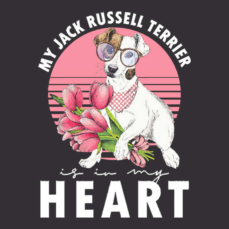 Jack Russel Terrier T  Shirt Jack Russel Terrier Is My Heart Dogs Dog Vintage Hoodie | Artistshot