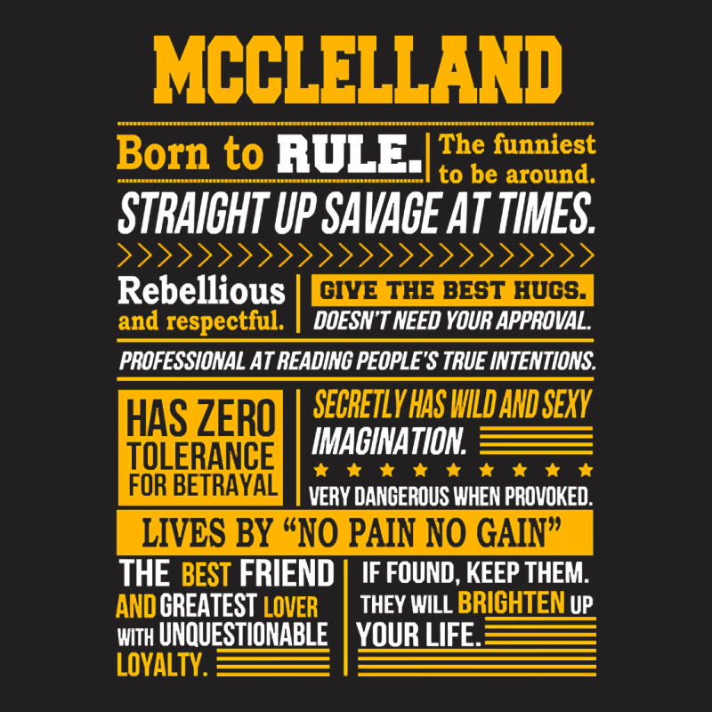 Mcclelland Name Shirt Mcclelland Born To Rule T-shirt | Artistshot