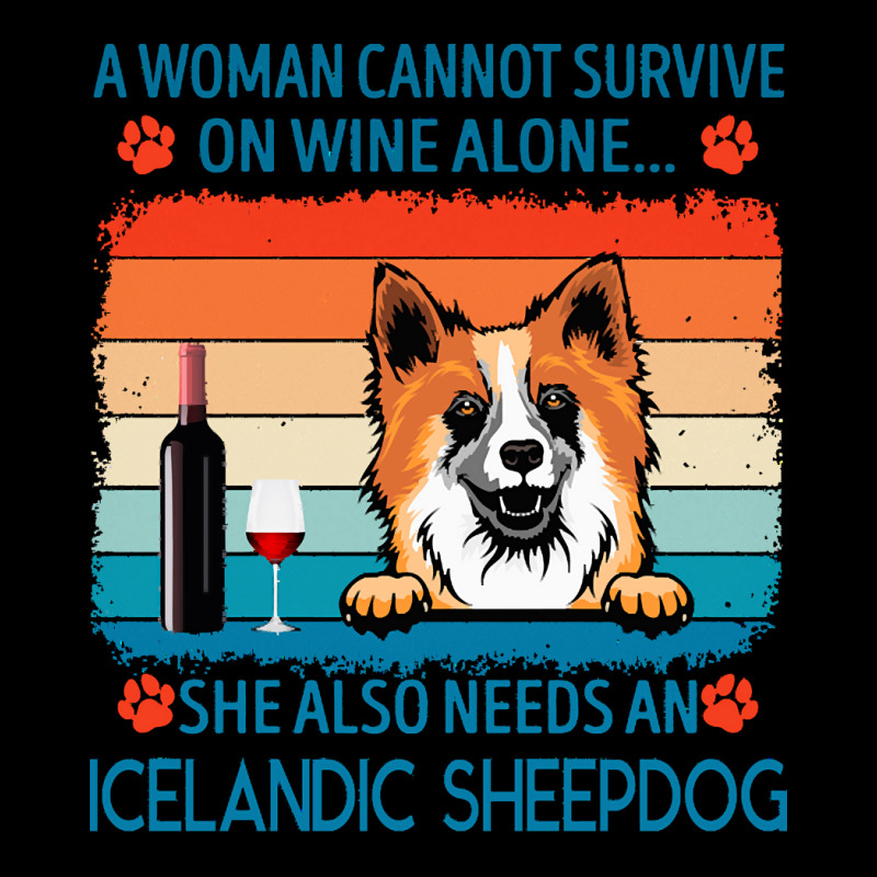 Icelandic Sheepdog T  Shirt A Woman Cannot Survive On Wine Alone She A Men's Long Sleeve Pajama Set by marvinhaylee169 | Artistshot