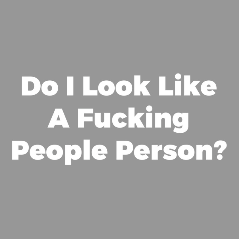 Do I Look Like A Fucking People Person Women's V-Neck T-Shirt by sibutacesanaa | Artistshot