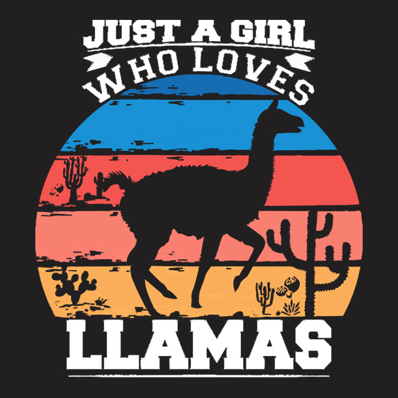 Just A Girl Who Loves T  Shirt Just A Girl Who Loves Llamas T  Shirt T-shirt | Artistshot