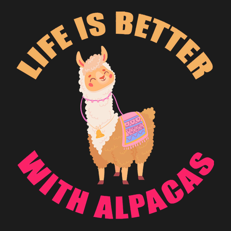 Life Is Better With Alpacas T  Shirt Life Is Better With Alpacas   Fun Hoodie & Jogger Set | Artistshot