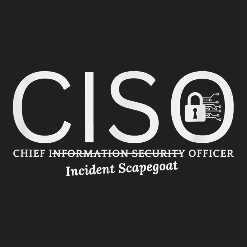 Chief Information Incident Security Scapegoat Officer Ciso T Shirt Ladies Polo Shirt by lelalucin | Artistshot