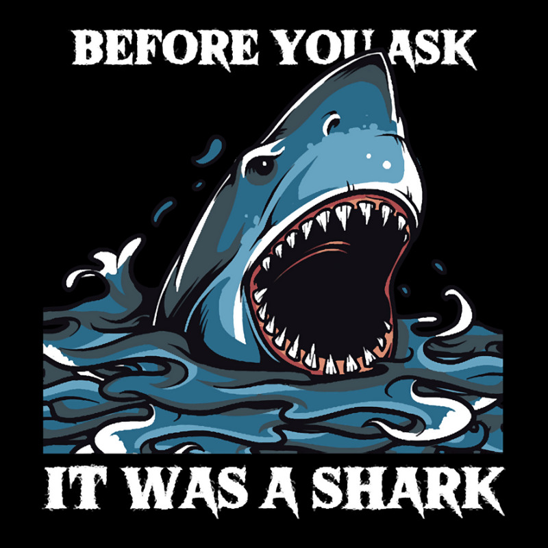 Before You Ask It Was A Shark-s6mfy Unisex Jogger by MadonnaDaum45 | Artistshot