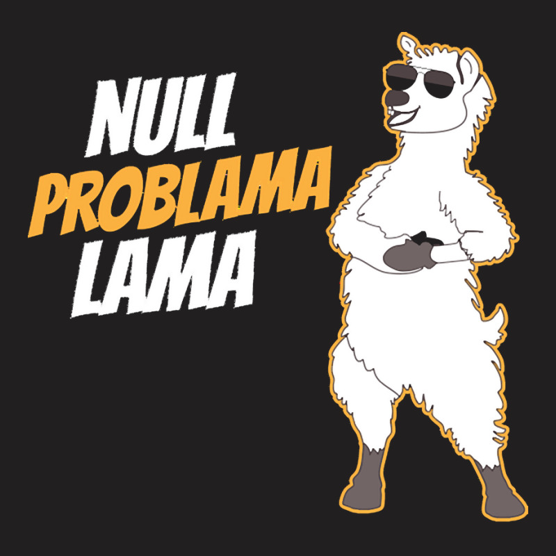 Llama Funny T  Shirt No Problem Lama T  Shirt T-shirt | Artistshot