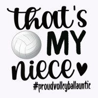 That's My Niece Proud Volleyball Auntie Volleyball Aunt Tank Top | Artistshot