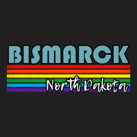 Bismarck North Dakota Pride Shirt Bismarck Lgbt Gift Lgbtq Supporter T T-shirt | Artistshot