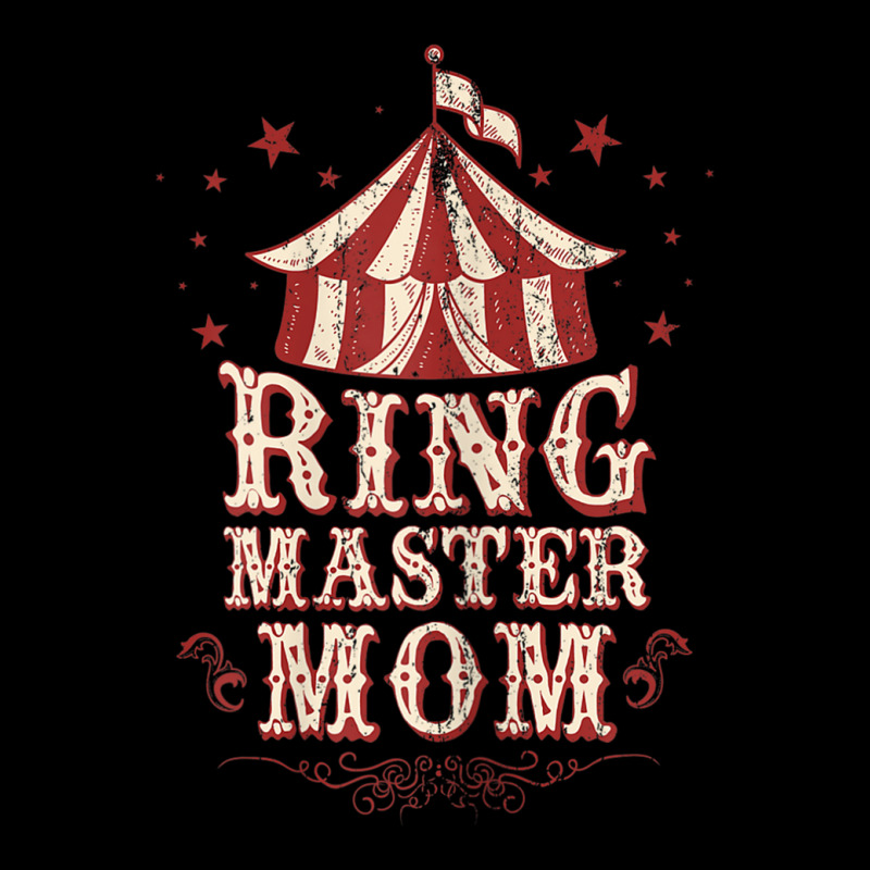 Womens Ringmaster Mom Shirt - Ringmaster Costume Shirt - Ringmaster Legging by CoreyMartinPeters | Artistshot