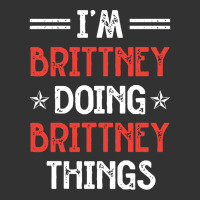 I'm Brittney Doing Brittney Things Funny Name Humor Nickname Pullover Baby Bodysuit | Artistshot