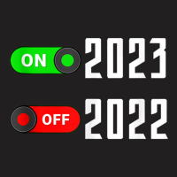 Funny Turn Off 2022 Turn On 2023 Happy New Year Tank Top T-shirt | Artistshot