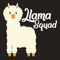 Llama Squad T  Shirt Llama Squad T  Shirt Tank Top | Artistshot