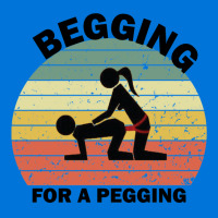 Begging For A Pegging Dominatrix Mistress Bdsm Pegged Graphic T-shirt | Artistshot