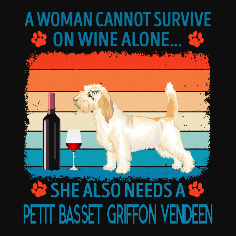 Petit Basset Griffon Vendeen T  Shirt A Woman Cannot Survive On Wine A Crop Top by marvinhaylee169 | Artistshot