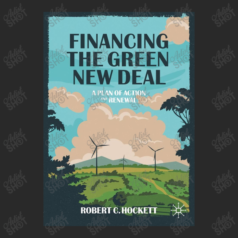 Financing The Green New Deal Toddler T-shirt | Artistshot