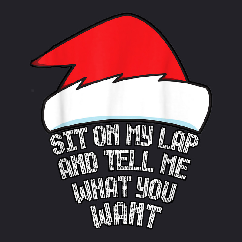 Sit On My Lap And Tell Me What You Want Funny Naughty Xmas T Shirt Unisex Sherpa-lined Denim Jacket | Artistshot