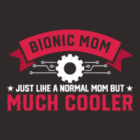 Bionic Mom Like A Normal Mom Much Cooler Replacement Racerback Tank | Artistshot