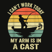 Men Can't Work Today My Arm Is In A Cast Shirt Funny Fishing T Shirt Scorecard Crop Tee | Artistshot