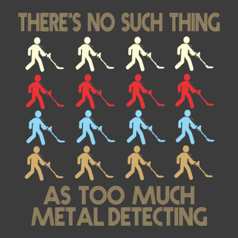 Metal Detecting Lovers  There's No Such Thing As Too Much Metal Detect Men's Polo Shirt | Artistshot