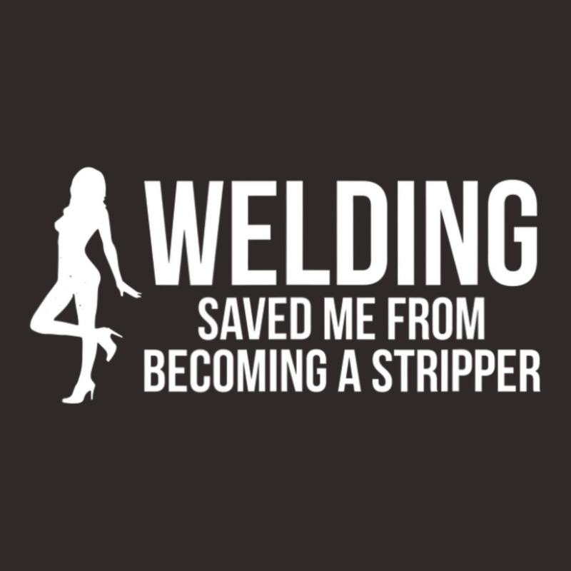 Limited Edition Welding Saved Me Stripper Mig Arc Tig Fcaw Welder Racerback Tank by fenderbendable | Artistshot