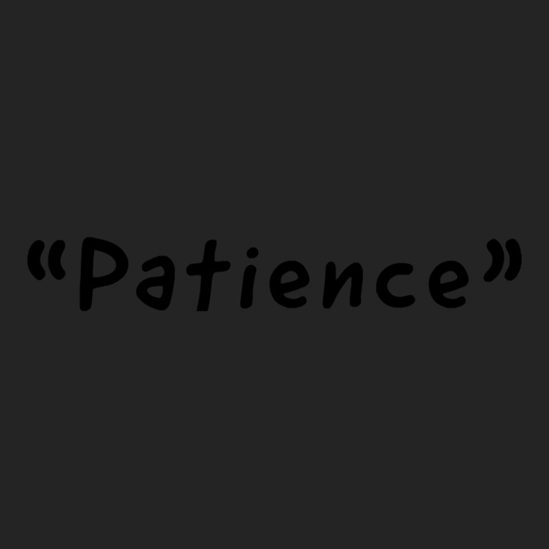 Patience Single Word Design 3/4 Sleeve Shirt | Artistshot