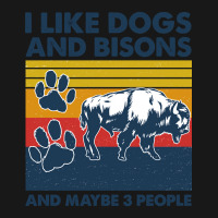 Bison Shirt I Like Dogs And Bisons And Maybe Three People Vintage Shir Flannel Shirt | Artistshot