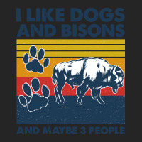 Bison Shirt I Like Dogs And Bisons And Maybe Three People Vintage Shir Unisex Hoodie | Artistshot