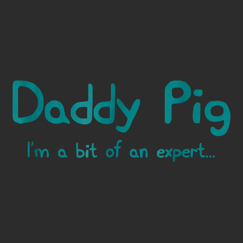 Father Gift Dad Birthday Daughter Idea   Daddy Pig Exclusive T-shirt | Artistshot