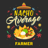 Nacho Average Farmer  For Farmers Shirt Exclusive T-shirt | Artistshot