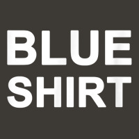 Shirt That Says Blue Shirt Bucket Hat | Artistshot