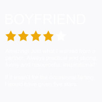 Funny Boyfriend Review 4 Star Rating Boyfriend T-shirt | Artistshot