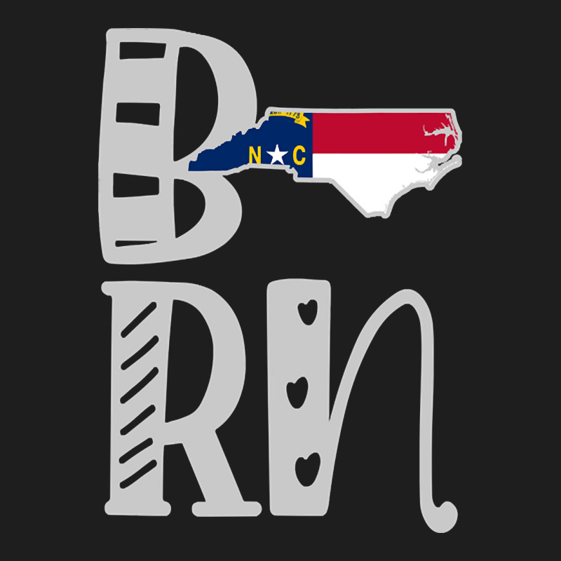 Born North Carolina In Art Block Letters Classic T-shirt | Artistshot