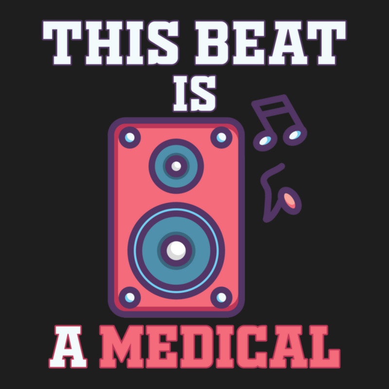 This Beat Is A Medical Classic T-shirt by SaraBachmann | Artistshot