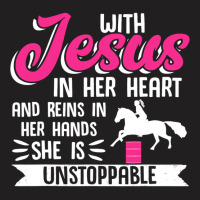 Barrel Racing With Jesus In Her Heart And Reins In Her Hands T-shirt | Artistshot