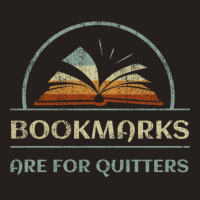 Vintage Bookmarks Are For Quitters Reading Book Distressed Pullover Ho Tank Top | Artistshot